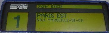Raincy nono un Paris-Est/Nice-Marseille en TGV ça ne se voit pas tous les jours à la gare de l'Est !