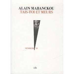 tais-toi et meurs