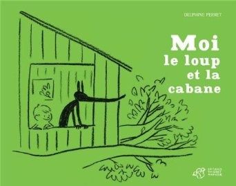 moi-le-loup-et-la-cabane.jpg