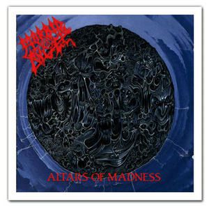MORBID ANGEL: Altars Of Madness (1989) [Death-Metal]