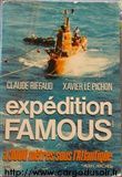 Expédition FAMOUS, à 3000 mètres sous l'Atlantique par Claude Riffaud et Xavier Le Pichon