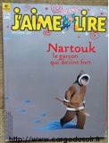 J'aime Lire Décembre 2007 n° 371 Nartouk le garçon qui devint fort par XXX