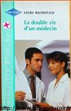 La double vie d'un médecin par Laura Macdonald