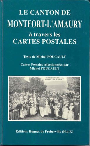 livre-le-canton-de-Montfort-l-Amaury----travers-les-CPA-Michel-Foucault.jpg