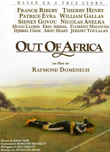 out of africa bleus france mondial 2010 afrique du sud