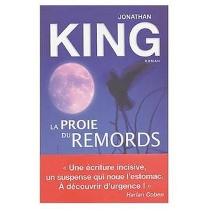 La-Proie-du-remords-jonathan-king.jpg