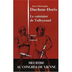 Le-cuisinier-de-Talleyrand-Meurtre-au-congres-de-Vienne-jean-christophe-duchon-doris.jpg