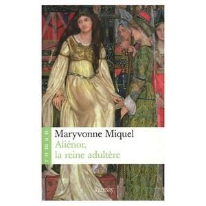 Alienor-la-reine-adultere-miquel.jpg