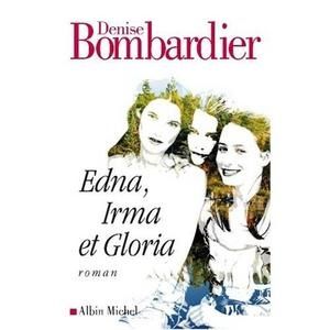 Edna-Irma-et-Gloria-denise-bombardier.jpg