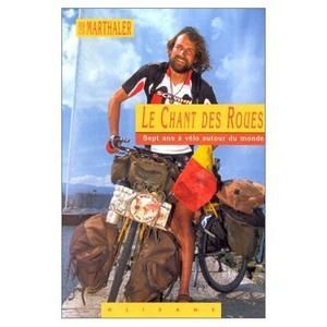 Le-Chant-des-Roues--Sept-ans-a-velo-autour-du-monde-claude-marthaler.jpg