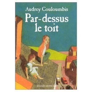 Par-dessus-le-toit-couloumbis-rigoureau.jpg