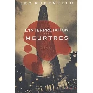 l-nterpretation-des-meurtres-jed-rubenfeld.jpg