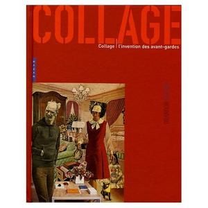 Collage L'invention des avant-gardes Brandon Taylor Lydie Echasseriaud François Vidonne