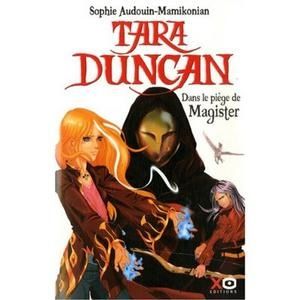 Tara-Duncan-Magister-Audouin-Mamikonian Tara-Duncan-Magister-Audouin-Mamikonian