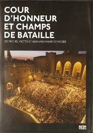 Cours d'honneur et champs de bataille