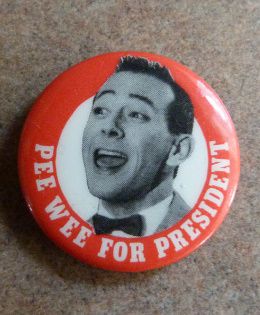 1pee-wee-for-president-pin.jpeg