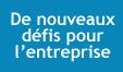 De nouveaux défis