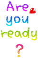 are-you-ready.gif