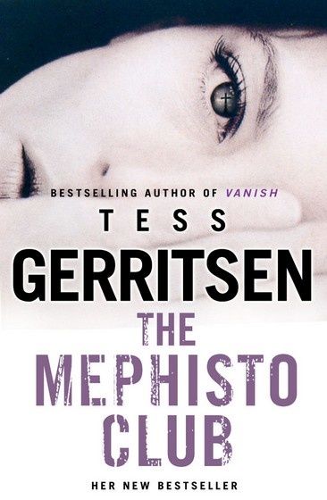 Tess Gerritsen - Mephisto Club