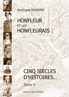 Honfleur-et-les-Honfleurais-Tome-Cinq-Dominique-Bougerie-pa.jpg