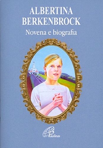 Novena-biografia-Albertina-Berkenbrock-parousie.over-blog.f.jpg