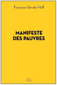 Manifeste-des-pauvres--Francisco-Van-der-Hoff.jpg