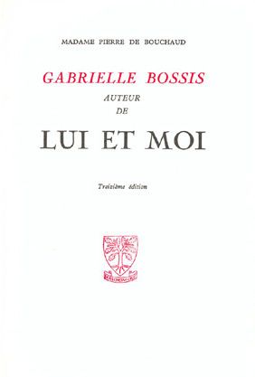 Gabrielle-Bossis-Lui-et-moi-Mme-de-BOUCHAUD-parousie.over-b.jpg
