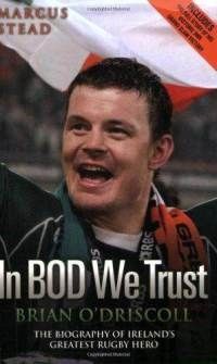 in-bod-we-trust-brian-odriscoll-biography-irelands-marcus-s.jpg