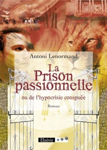 La prison passionnelle