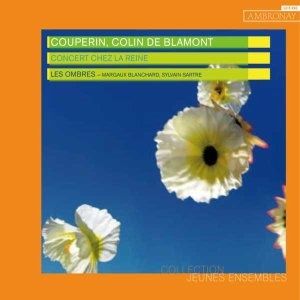 concert chez la reine couperin colin de blamont les ombres