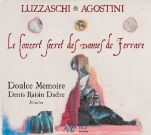 concert secret des dames ferrare doulce memoire
