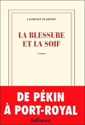 laurence plazenet la blessure et la soif