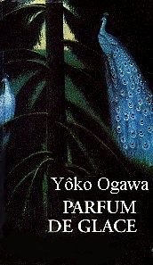 Ogawa_Parfumdeglace_ActesSud.jpg