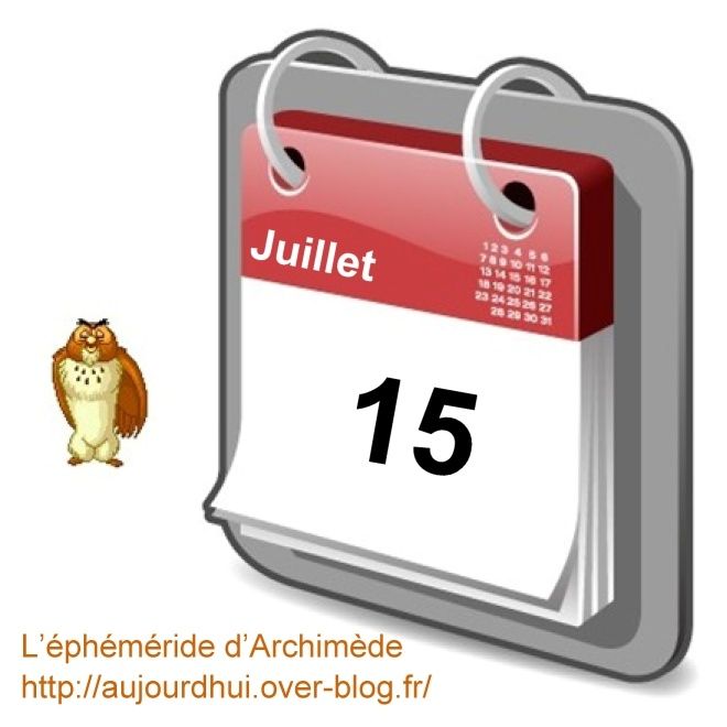 Personnalités nées un 15 juillet - Aujourd'hui, l'éphéméride d ...