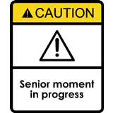 retirement-gag-gifts-senior-moment-warning-160-160