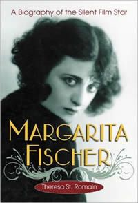 Margarita Fischer - A Biography of the Silent Film Star