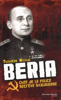 Beria - Chef de la police secrète stalinienne