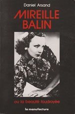 Mireille Balin ou La Beauté Foudroyée
