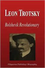 Leon Trotsky - Bolshevik Revolutionary