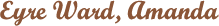 Eyre Ward, Amanda