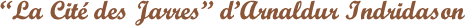 La-Cite-des-Jarres-d-Arnaldur-Indridason.png