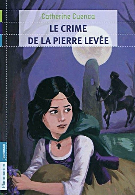 Le crime de la pierre levée - Catherine Cuenca