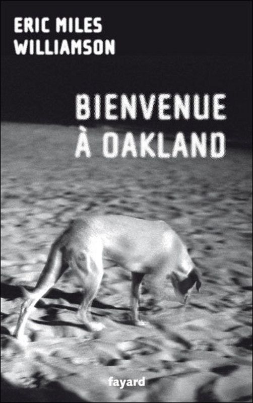 Bienvenue-a-Oakland---Eric-Miles-Williamson.jpg