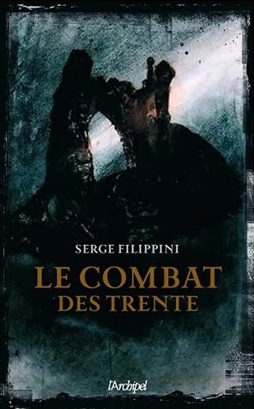 Combat des trente - Serge Filippini