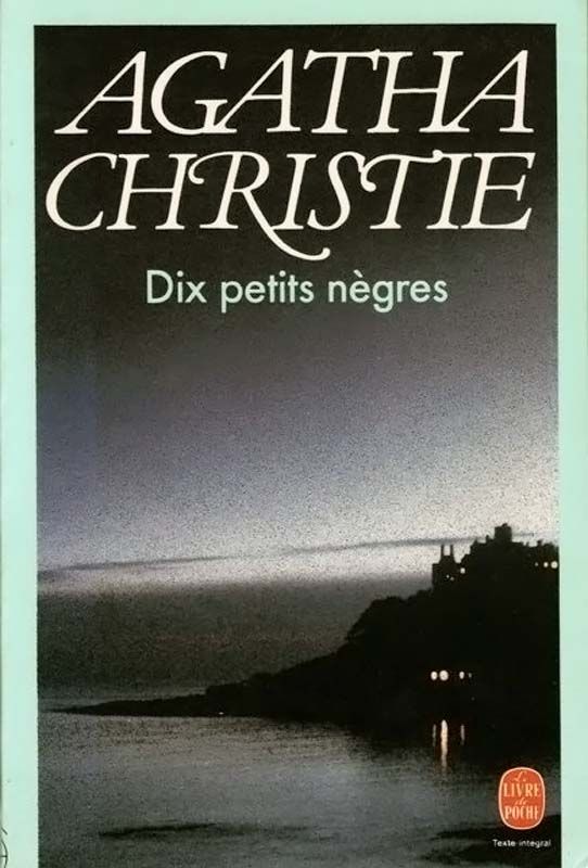 Dix petits nègres - Agatha Christie