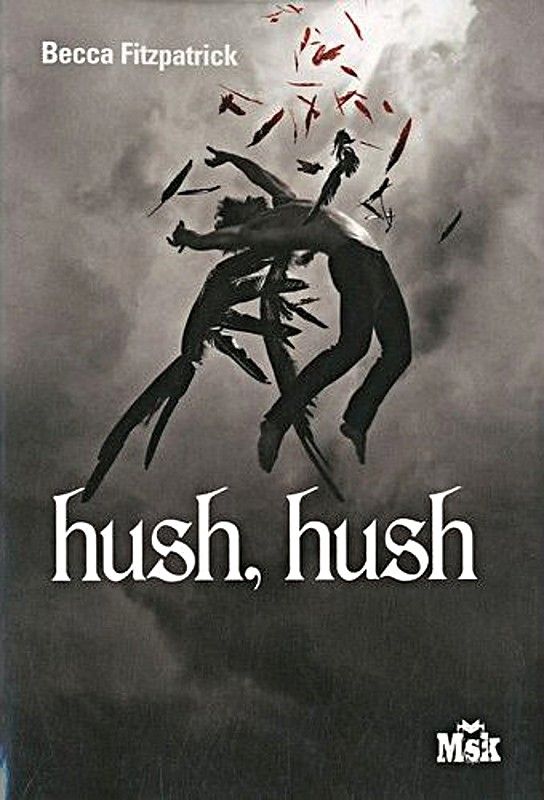 Hush hush - Becca Fitzpatrick