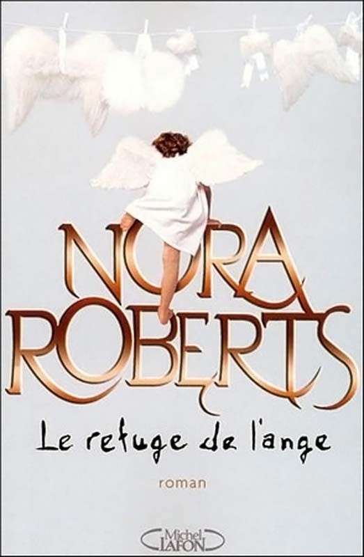 Le refuge de l'ange - Nora Roberts