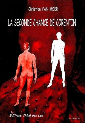 La seconde chance de Corentin C. van de Moer