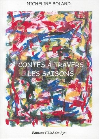 M. Boland Contes à travers les saisons