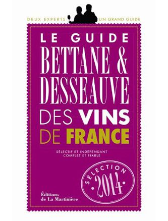 le guide bettane et desseauve des vins de france 2014